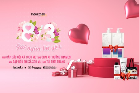 ƯU ĐÃI 8/3 - INTERMAK GỬI NGÀN LỜI YÊU
